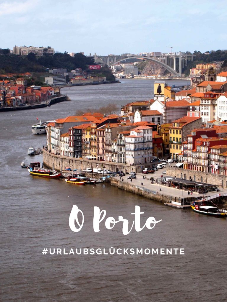 Porto Meine 9 besten Reisetipps für einen tollen Aufenthalt in Porto